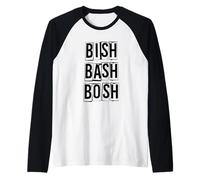 Bish Bash Bosh pas de bruit Manche Raglan