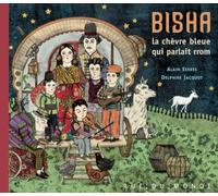 Bisha, la chèvre bleue qui parlait rrom