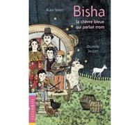 Bisha, la chèvre bleue qui parlait rrom Alain Serres (Auteur), Delphine Jacquot (Illustration)