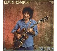 Bishop, Elvin - Big Fun