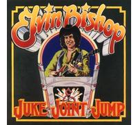 Bishop, Elvin - Juke Joint Jump