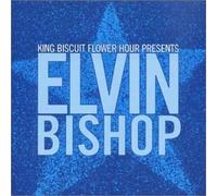 Bishop, Elvin - King Biscuit Flower Hour Presents in Concert