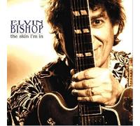 Bishop, Elvin - Skin I'm in [Import]
