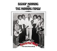 Bishop Manning and the Manning - Converted Mind: The Early Recordings [Import]