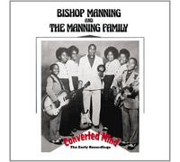 Bishop Manning and the Manning – Converted Mind: The Early Recordings – Import