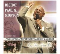 Bishop Paul S. Morton, Sr. - Cry Your Last Tear [Cd]
