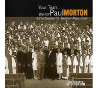 Bishop Paul S. Morton, Sr. - Your Tears