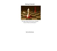 Bishop’s Gambit (Revised Edition): The High-Stakes Murder Case: A Deadly Game of Power and Deception
