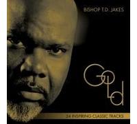 Bishop T. D. Jakes - GOLD [UK Import]