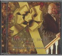Bishop T.D. Jakes Presents – The Gift That Remains – Rhino