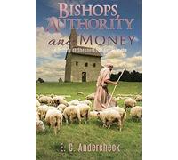 Bishops, Authority And Money