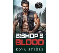 Bishop's Blood: A Safe Haven Secret Baby Fast & Filthy MC Romance
