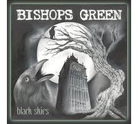 Bishops Green - Black Skies [Import]
