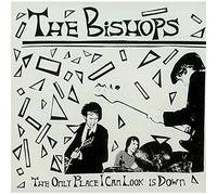 Bishops, the - The Only Place I Can Look is. [Import]