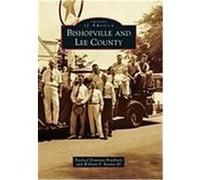 Bishopville and Lee County Bowman Bradbury, Rachael, Baskin, William P. , III (Auteur)