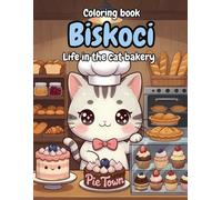 Biskoci: Life in the cat bakery: 50 adorable Kawaii cat coloring pages. Beautiful, high-quality illustrations on single-sided, 8.5 x 11-inch pages ... with mice, dogs, bears, squirrels...