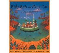 Bisky Bats and Pussy Cats, Bloomsbury Children's Classics Edward Lear (Auteur)