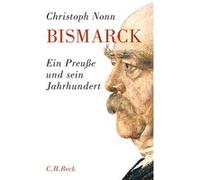 Bismarck | Christoph Nonn Christoph NonnChristoph Nonn (Auteur)