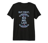 Bismillah Islam Religion Muslim T-Shirt Haut de Gamme