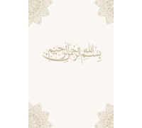 Bismillah: Islamic Lined Notebook for Muslims | 100 Pages for Journaling, Notes, Planning & Reflection | Gift for Muslims