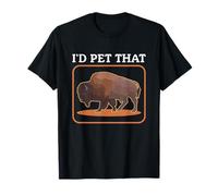 Bison I'd Pet That Buffalo Bison d'Amérique T-Shirt