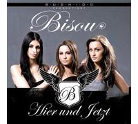 Bisou - Hier und Jetzt [Import]