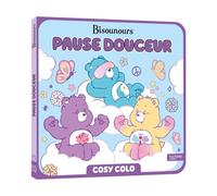 Bisounours - Pause douceur - Cosy colo