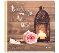 Bist Du Auch Fort, Die Liebe Bleibt
