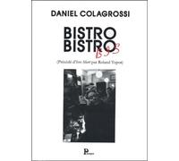 Bistro Bistro bis, précédé de "Ivre mort par Roland Topor"