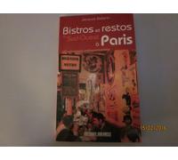 Bistros Et Restos Du Sud-Ouest À Paris
