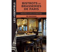 Bistrots et brasseries de Paris Edition bilingue français-anglais - Pierre Faveton - Indispensable - broché - Guide