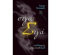 Σιγά-σιγά - Bit by Bit: A basic-vocabulary builder for Greek learners (translation & glossary)