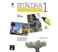 Bitácora 1. Nueva edición. A1. Libro del alumno + MP3 descargable: Curso de español