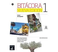 Bitácora 1 Nueva edición - Livre de l'élève - Collectif - Difusion Centro - broché - Méthode de langue