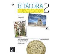 Bitácora 2. Nueva edición. A2. . Libro del alumno + MP3 descargable: Curso de español
