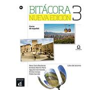 Bitácora 3. Nueva edición. B1. Libro del alumno + MP3 descargable: Curso de español