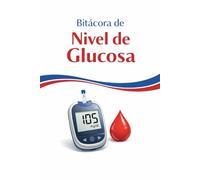 Bitácora de Nivel de Glucosa: Diario 6x9 para control de glucosa y diabetes en casa con registro diario y resúmenes semanales