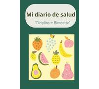 Bitacora para el Seguimiento de Síntomas,Hábitos Saludables,Estados de Ánimo y Gratitud: Ideal para una Vida Consciente y Salud Mental