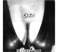 Bitch - Damnation Alley