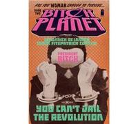 Bitch Planet Volume 2 President Bitch by Kelly Sue De Connick Kelly Sue Deconnick, (Auteur)