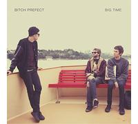 Bitch Prefect - Big Time