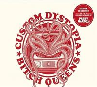 Bitch Queens - Custom Dystopia & Party Hard(LY) [Import]