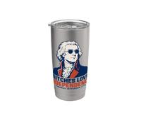 Bitches Love Independence 4th Of July Thomas Jefferson Funny Gobelet isotherme en acier inoxydable double paroi
