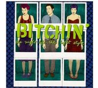 Bitchin' - Night Life, The Tight Style