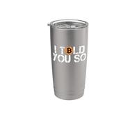 Bitcoin BTC Je vous ai dit si affligé investisseur de crypto Gobelet isotherme en acier inoxydable double paroi