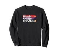 Bitcoin Change Tout liberté Argent révolution Bitcoin Sweatshirt