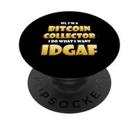 Bitcoin Collector Costume IDGAF Meme BTC Mining Gear Bitcoin PopSockets PopGrip Adhésif