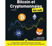 Bitcoin et cryptomonnaies pour les Nuls - 5e édition Daniel Ichbiah (Auteur), Jean-Martial Lefranc (Auteur)