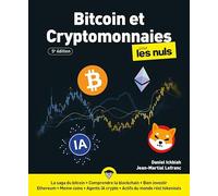 Bitcoin et cryptomonnaies pour les Nuls : bitcoin, crypto, cryptmonnaie, blockchain, Satoshi Nakamoto, btc, eth, ethereum, xrp