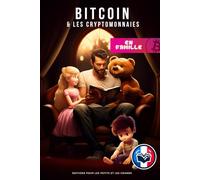 Bitcoin et les Cryptomonnaies en Famille: Un Guide pour les petits et les Grands